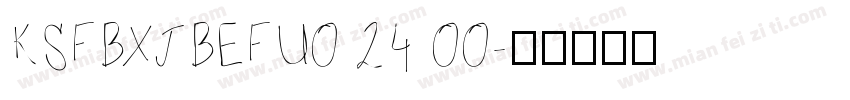 KSFBXJBEFU0 24 00字体转换